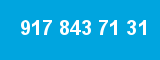 917 843 71 31